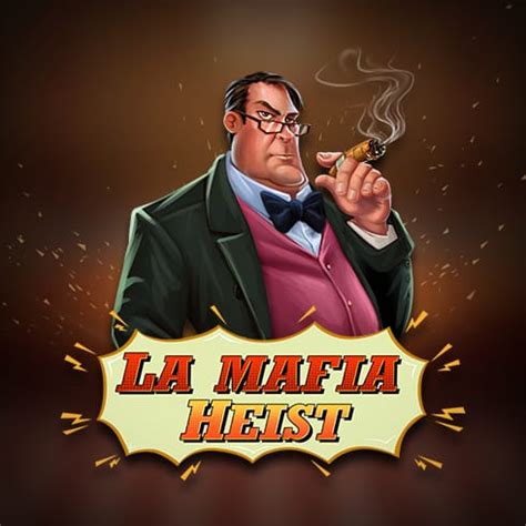 La Mafia Heist NetBet